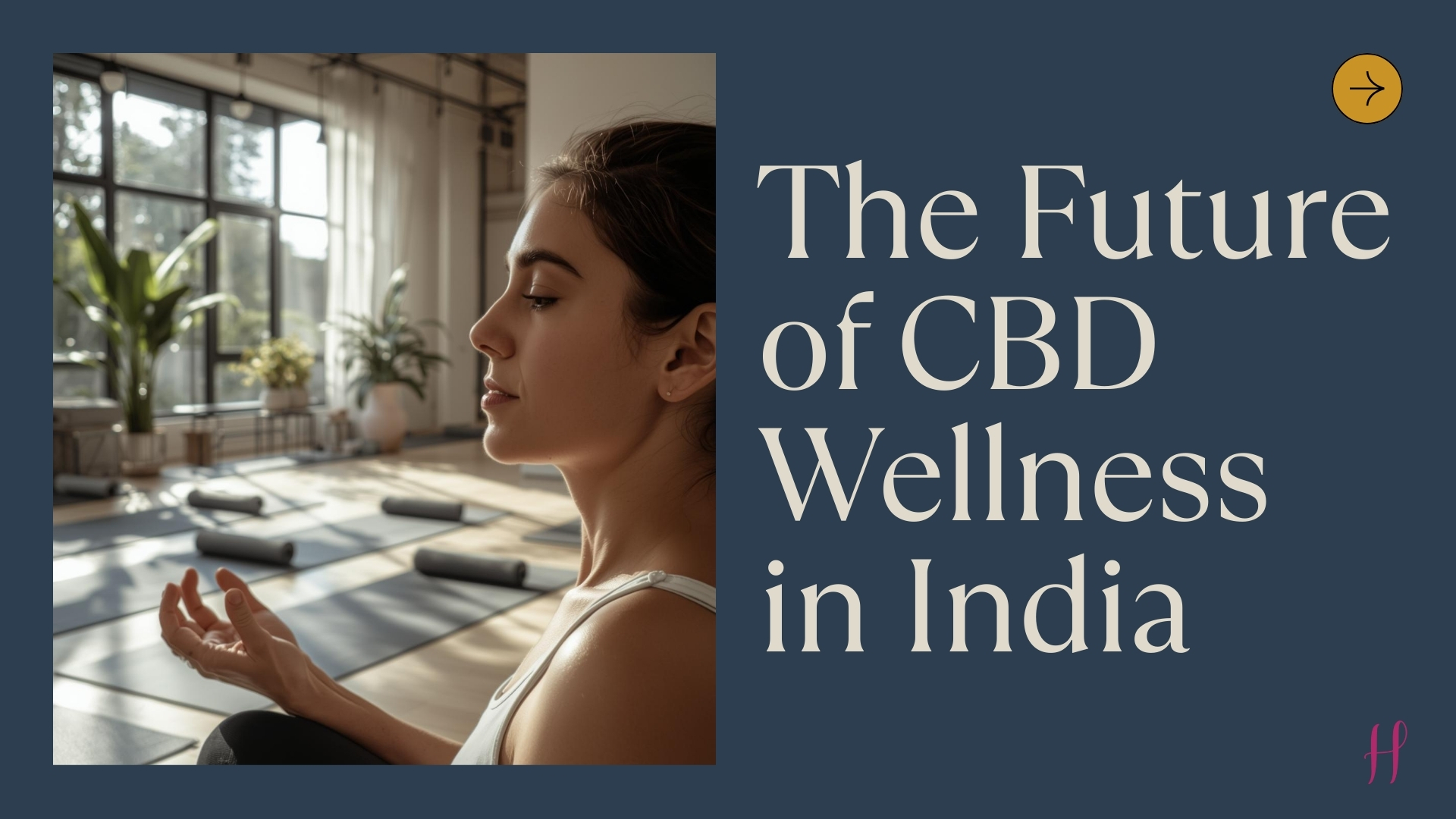 The future of CBD wellness in Indian
